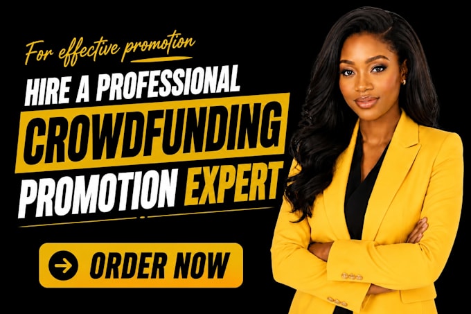 promote your crowdfunding, kickstarter, indiegogo and gofundme, campaign