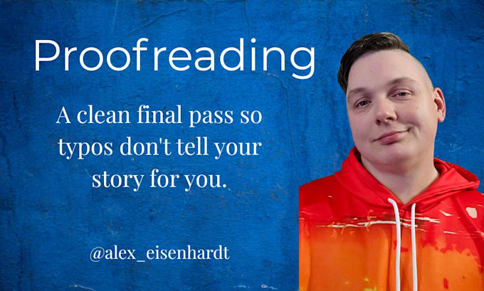 proofread your fiction manuscript, no rewrites, just a clean final pass