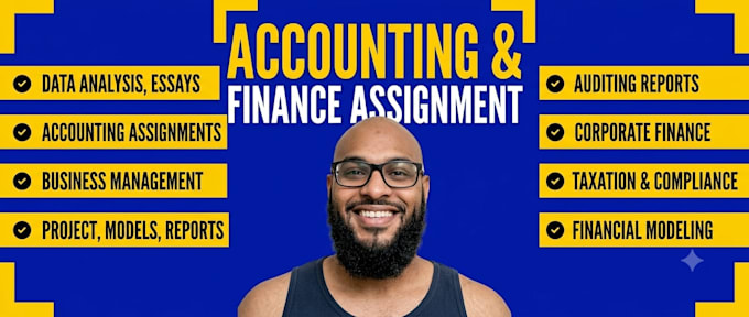 do accounting and finance assigned, financial analysis, reports, excel, stats