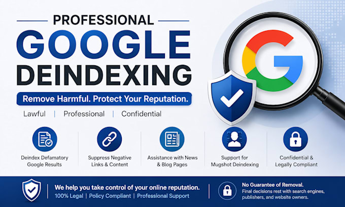 deindex defamatory google results, negative links, news articles and mugshots