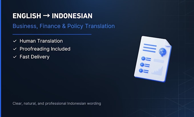 translate english to indonesian business, finance, and policy documents