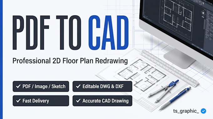 convert PDF, image or sketch to professional 2d autocad floor plan