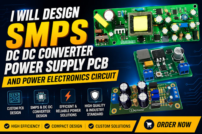 design smps dc dc converter power supply pcb and power electronics circuit