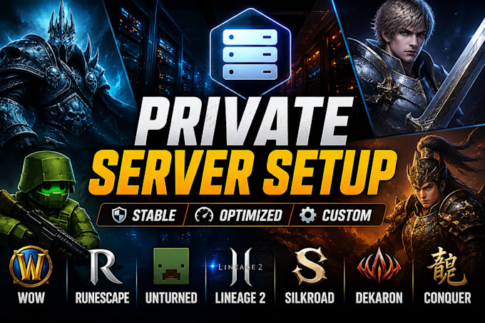 set up wow, runescape, unturned, lineage 2 and silkroad private server