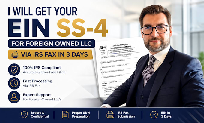 file ss 4 and get your ein for your foreign owned US llc