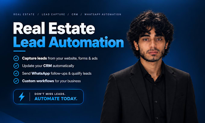 automate real estate leads, CRM and whatsapp followups
