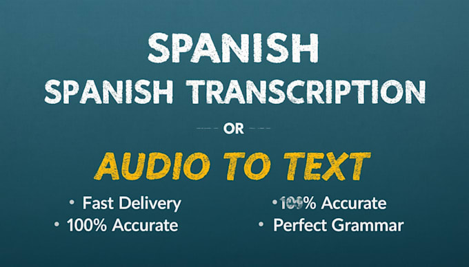 transcribe your spanish audio or video with perfect grammar