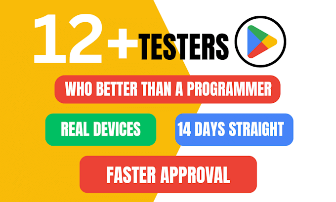 provide 12 testers for google play closed testing for 14 days 12 real tester