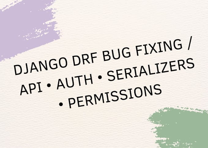 fix django and django rest framework bugs