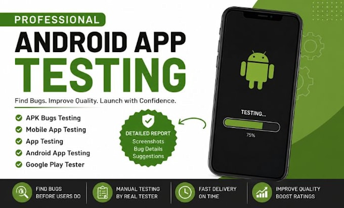 do android app testing, apk bugs testing, and detailed QA bug report