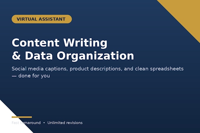 be your virtual assistant for content writing and data organization