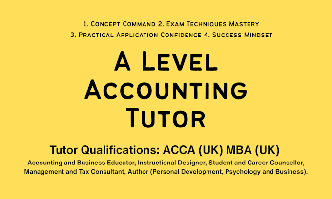 be your a level accounting expert tutor