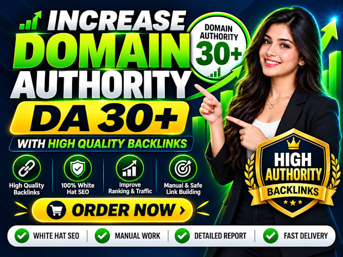 build high quality backlinks to improve domain authority da 30 plus