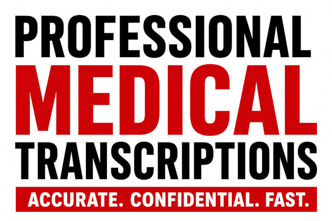 do professional medical transcription, proofreading in 24 hours