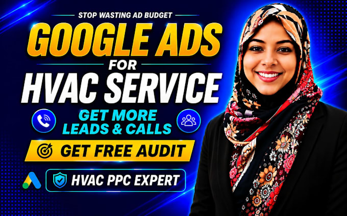 set up, audit and optimize google ads PPC for hvac services