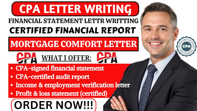 write CPA letter, financial statement and mortgage comfort letter