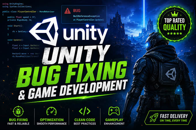 fix unity bugs, debug your game, and develop unity 2d 3d games
