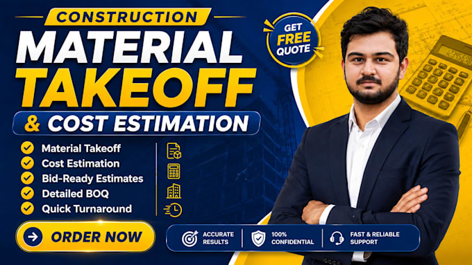 do construction estimate and material takeoff for bid