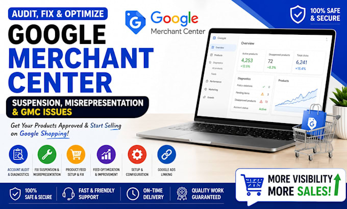 audit and fix google merchant center suspension,misrepresentation and gmc issues