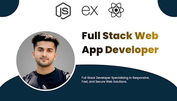 be your full stack web developer using react and node js