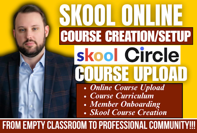 setup skool community skool course creation content upload course curriculum