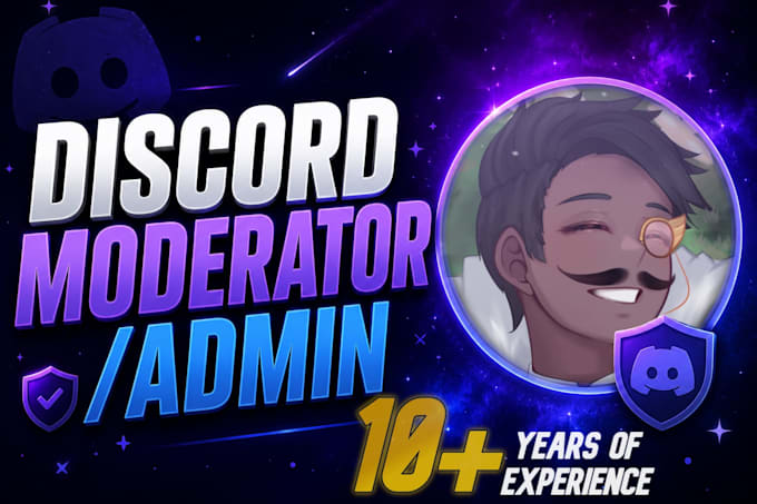 be your discord moderator, discord admin, chatter, or community manager