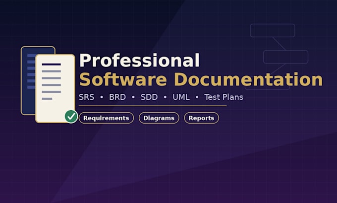 write professional srs, brd, sdd, uml diagrams and test plan documentation