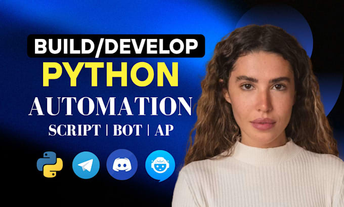build python bot web scraping discord telegram bot trading bot api ai chatbot