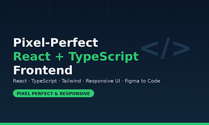 build a pixel perfect responsive react typescript frontend
