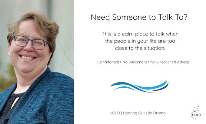provide a professional confidential listening session