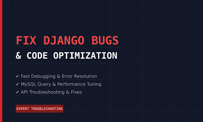 fix bugs and optimize your python django application