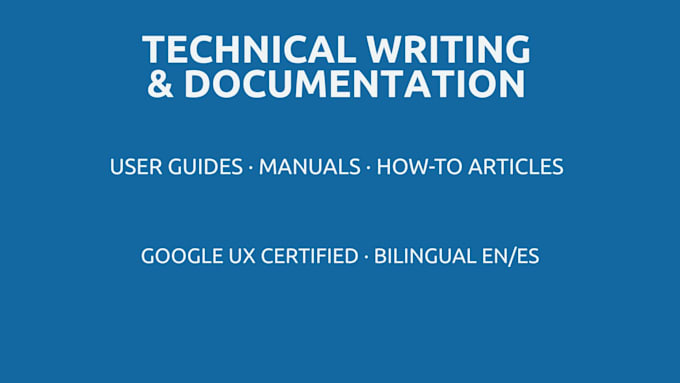 write technical documentation, user guides, and how to articles