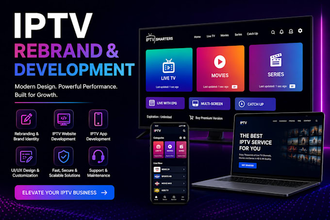 develop and rebrand your iptv app and streaming platform