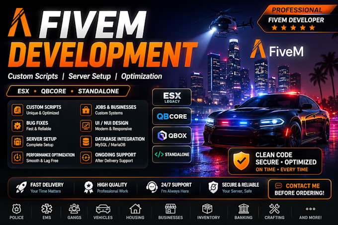 develop, fix, optimize, or customize your fivem server and scripts