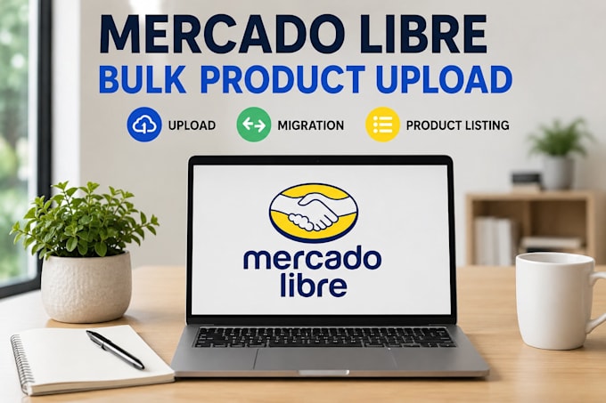 do mercado libre bulk product upload, migration and product listing