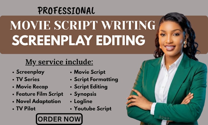 write your movie script, screenplay, tv series you tube script, tv pilot