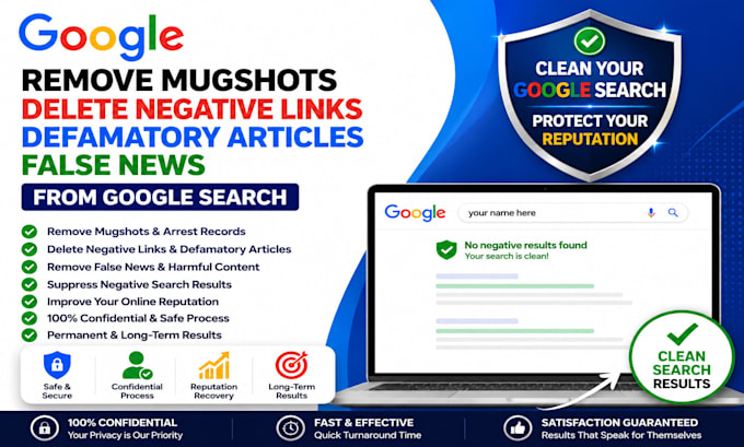 remove mugshots delete negative links bad articles false news case from google