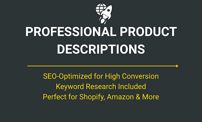 write compelling and SEO optimized product descriptions