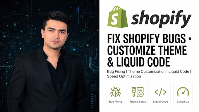 shopify bugs, customize your theme, and edit liquid code