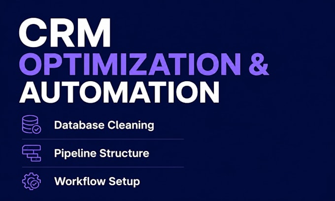 clean, structure, and optimize your CRM