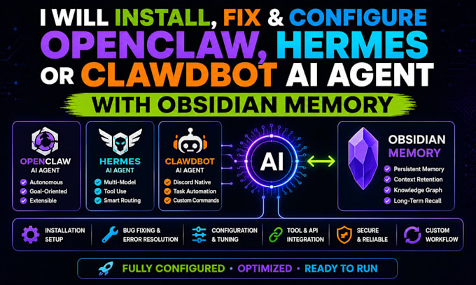 install, fix, configure openclaw, hermes, clawdbot ai agent with obsidian memory