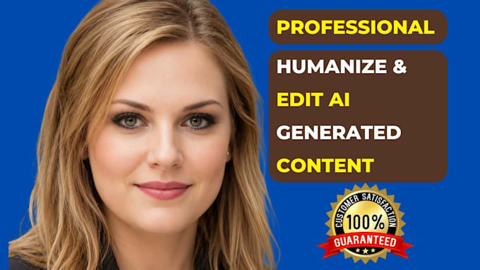 edit and humanize ai content, chatgpt editing services