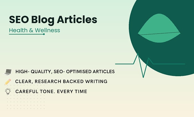 write SEO blog posts and articles on health and wellness