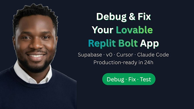 fix bugs and improve your lovable, replit, cursor or claude code app