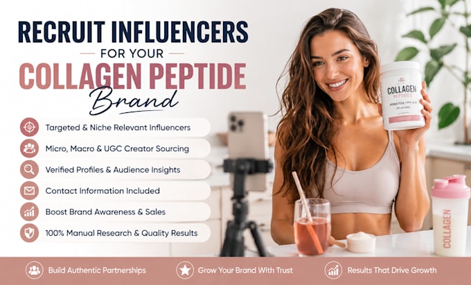 recruit influencers for your collagen peptide brand