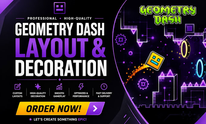 build a professional high quality  geometry dash layout decoration