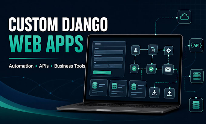 build a custom django web application for your business