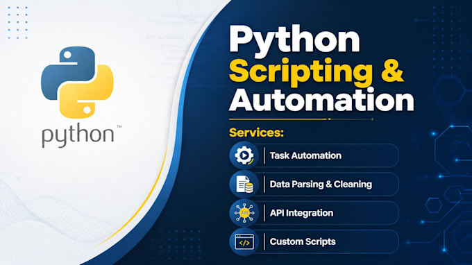 write custom python scripts for automation and data parsing