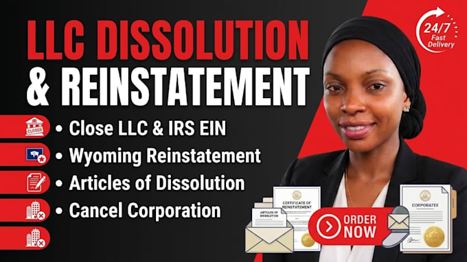 dissolve llc, company dissolution, or handle wyoming llc reinstatement