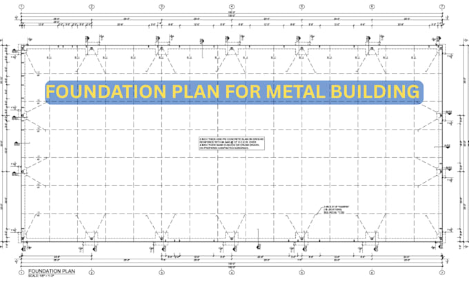 do foundation drafting for metal building and anchor bolt detailing